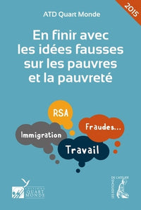 En finir avec les idées fausses sur les pauvres et la pauvreté