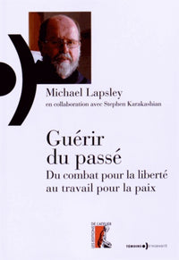 GUERIR DU PASSE
