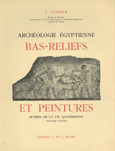 Manuel d'archéologie égyptienne. Tome (6) VI : Bas-reliefs et peintures.