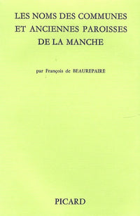 Les noms des communes et anciennes paroisses de la Manche