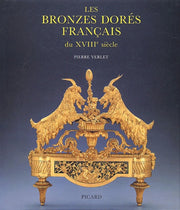 Les bronzes dorés français du XVIIIe siècle