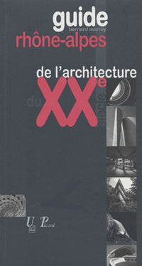 Guide Rhône-Alpes de l'architecture