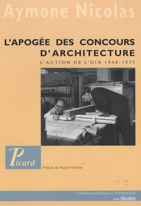L'apogée des concours d'architecture
