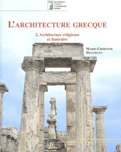 L'architecture grecque. Tome 2