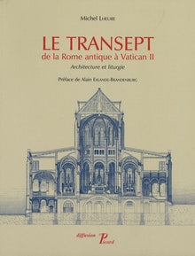 Le Transept de la Rome antique à Vatican II.