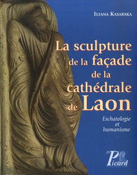 La sculpture de la façade de la cathédrale de Laon