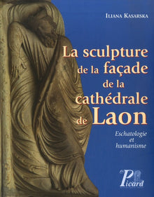 La sculpture de la façade de la cathédrale de Laon
