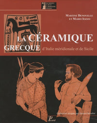 La Céramique grecque. Volume IV