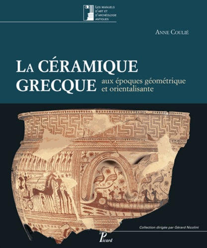 La céramique grecque aux époques géométriques et orientalisantes