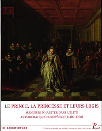 Prince, la princesse et leurs logis