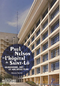 Paul Nelson et l'hôpital de Saint-Lô