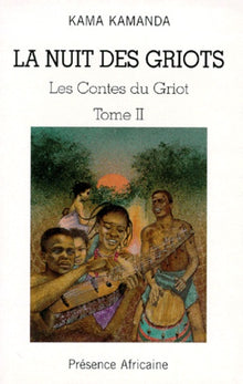 Nuit des griots, Contes du griot