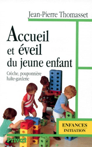 Accueil et éveil du jeune enfant