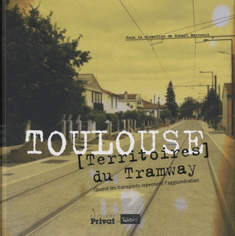 Toulouse, territoires du tramway