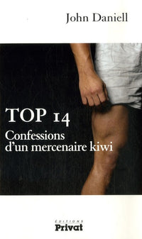 top 14 confessions d'un mercenaire kiwi