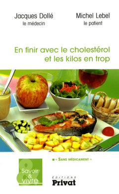 en finir avec le cholesterol et les kilos en trop