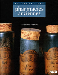FRANCE DES PHARMACIES ANCIENNES