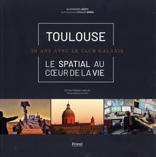 Toulouse - Le spatial au coeur de la vie