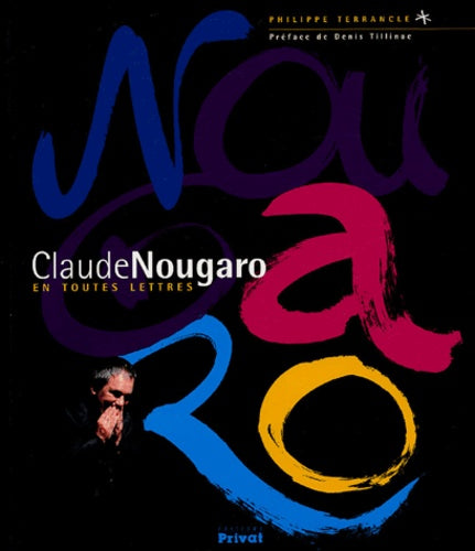Claude Nougaro en toutes lettres