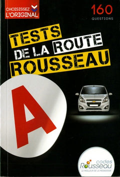 Tests de la route Rousseau: 160 questions