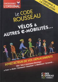 Le code Rousseau vélo & autres e-mobilités