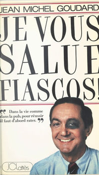 Je vous salue fiascos