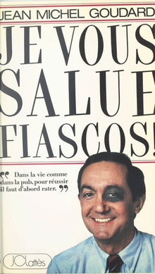 Je vous salue fiascos