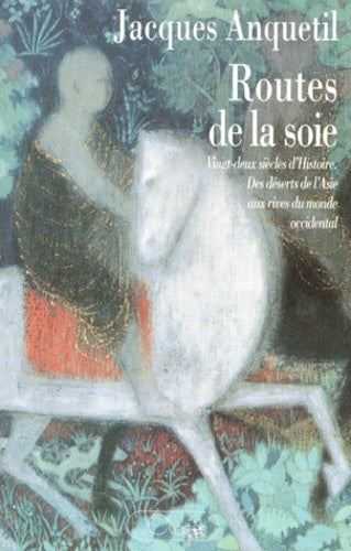 Les routes de la soie