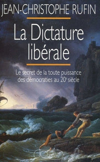 la dictature libérale
