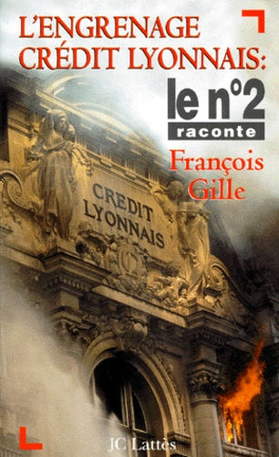 L'engrenage Crédit Lyonnais