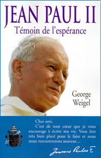Jean-Paul II, témoin de l'espérance
