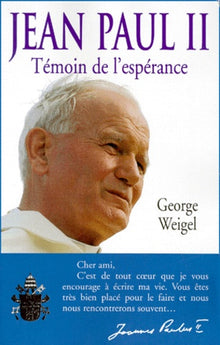 Jean Paul II : Témoin de l'espérance