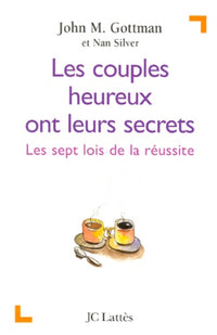 Les couples heureux ont leurs secrets
