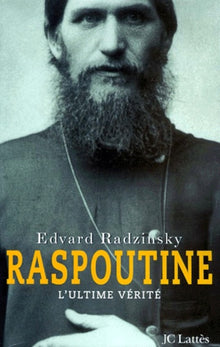 Raspoutine : l'ultime vérité