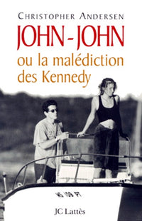 John-John ou la malédiction des Kennedy