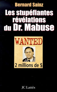 Les Stupéfiantes Révélations du Dr Mabuse
