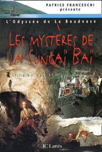 L'odyssée de la Boudeuse, numéro 3 : Les mystères de la Sungaï-Baï