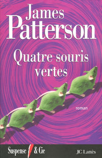 Quatre souris vertes