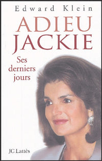 Adieu Jackie: Ses derniers jours