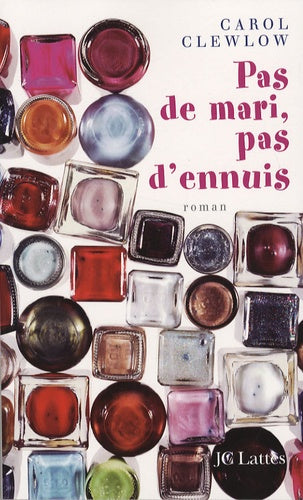 Pas de mari, pas d'ennuis