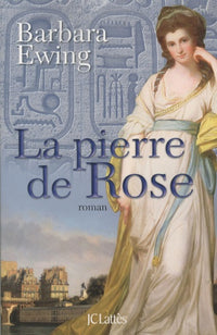 La pierre de Rose