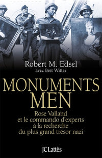 Monuments Men: Rose Valland et le commando d'experts à la recherche du plus grand trésor nazi