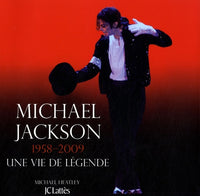 Michael Jackson Une vie de légende