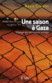 Une saison à Gaza