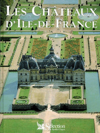 Les châteaux d'Ile-de-France