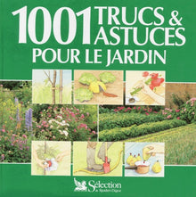 1001 trucs et astuces pour le jardin