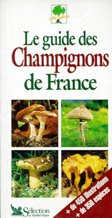 Le guide des champignons de France