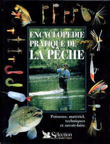 Encyclopédie pratique de la pêche