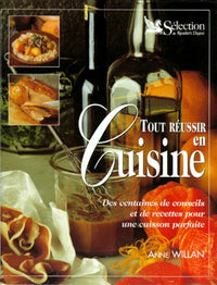 Tout réussir en cuisine