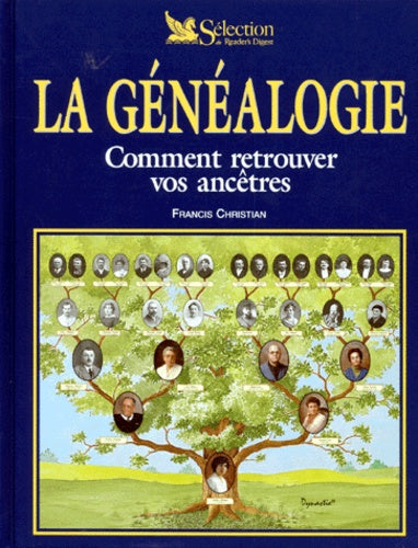 La généalogie : comment retrouver vos ancêtres